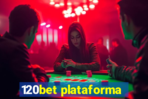 120bet plataforma